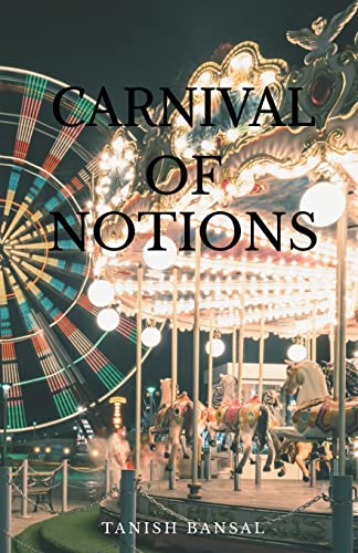 CARNIVAL OF NOTIONS