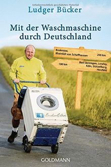 Mit der Waschmaschine durch Deutschland von Bücker, Ludger | Buch | Zustand gut