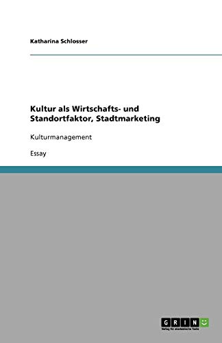 Kultur als Wirtschafts- und Standortfaktor, Stadtmarketing: Kulturmanagement