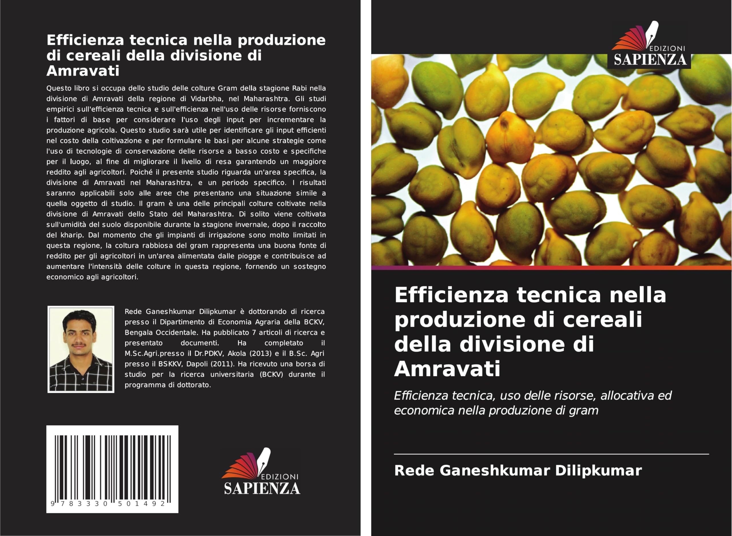 Efficienza tecnica nella produzione di cereali della divisione di Amravati: Efficienza tecnica, uso delle risorse, allocativa ed economica nella produzione di gram