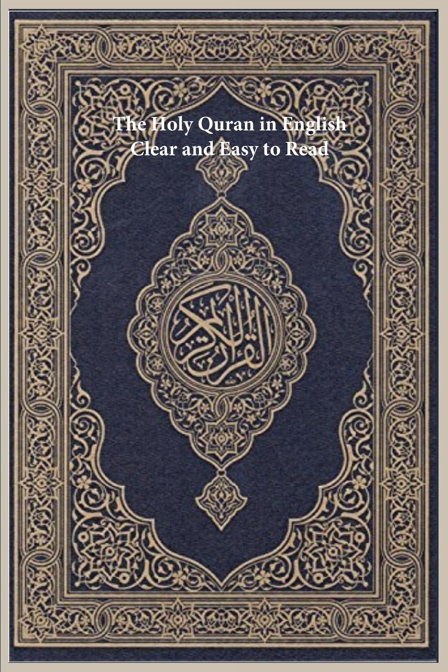 Allah The Holy Quran In English, Clear And Easy To Read