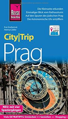 Reise Know-How CityTrip Prag: Reiseführer mit herausnehmbarem Faltplan, Spaziergängen und Web-App