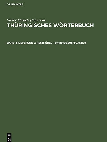Thüringisches Wörterbuch, Band 4, Lieferung 8, Nesthökel ¿ Oxycroceuspflaster