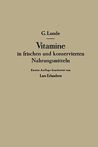 Vitamine in frischen und konservierten Nahrungsmitteln (German Edition)