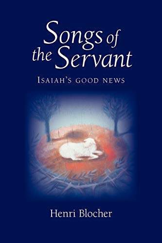 Songs of the Servant: Isaiah's good news