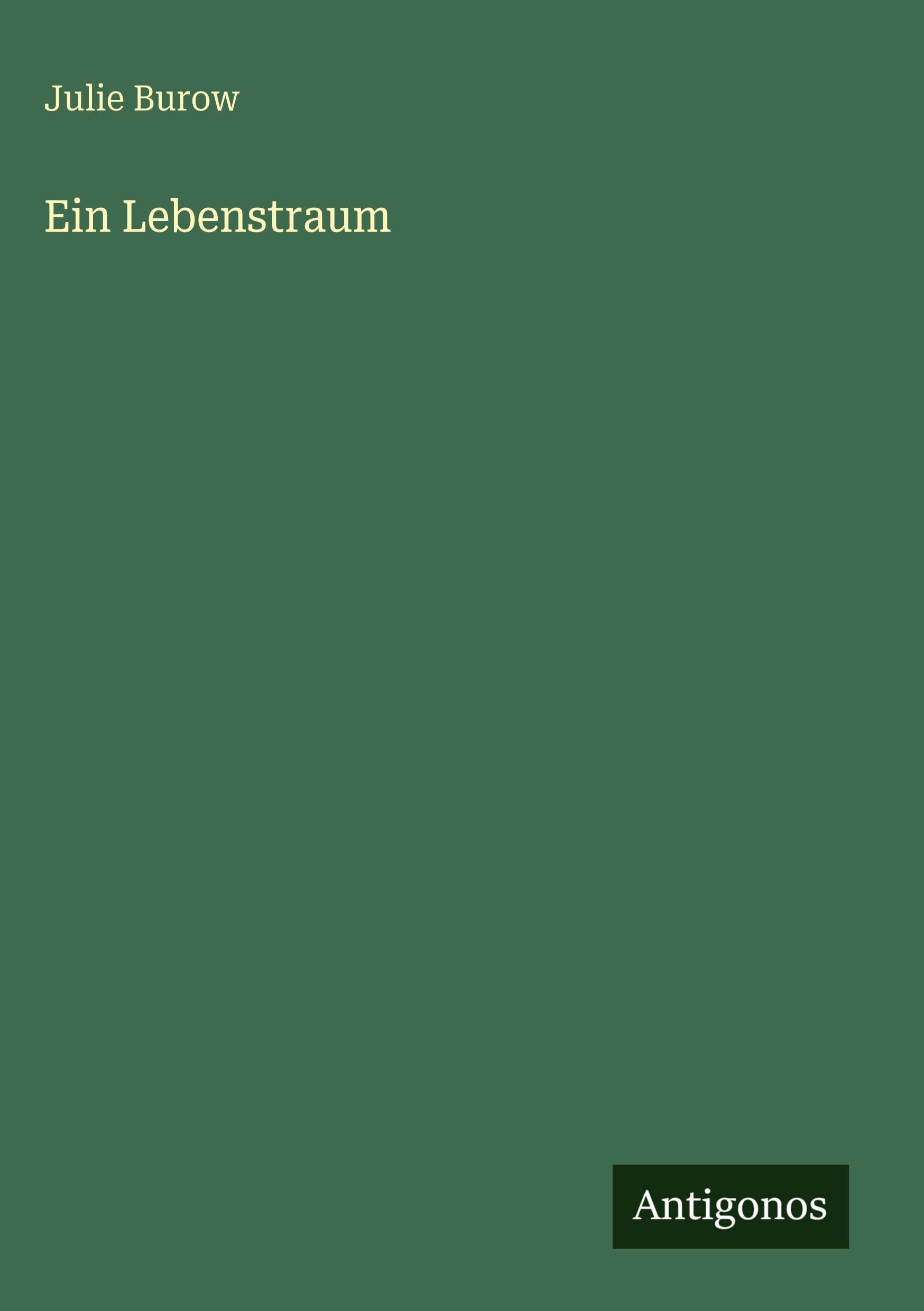 Ein Lebenstraum