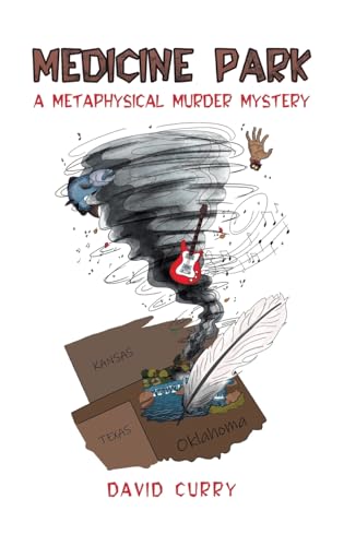 Medicine Park: A Metaphysical Murder Mystery