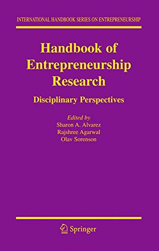 Handbook of Entrepreneurship Research: Disciplinary Perspectives (International Handbook Series on Entrepreneurship)