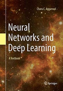 Neural Networks and Deep Learning: A Textbook