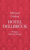 Hotel Dellbrück: Roman
