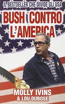 Bush contro l'America