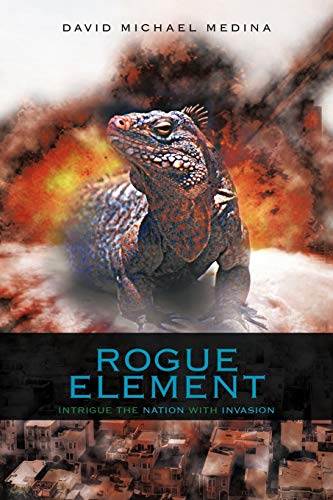 Rogue Element: Intrigue the Nation With Invasion