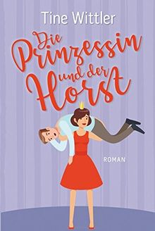 Die Prinzessin und der Horst
