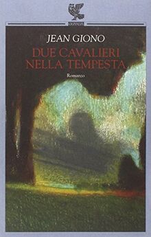 Due cavalieri nella tempesta (Narratori della Fenice)