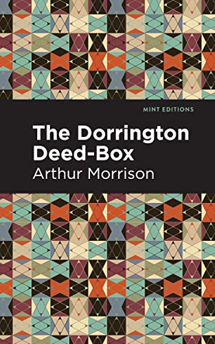 The Dorrington Deed-Box (Mint Editions―Short Story Collections and Anthologies)