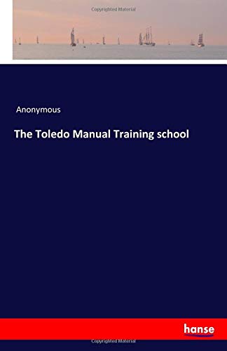 The Toledo Manual Training school
