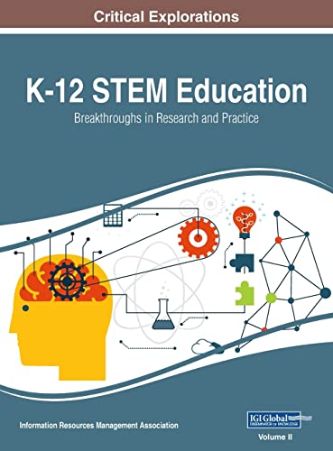 K-12 STEM Education: Breakthroughs in Research and Practice, VOL 2