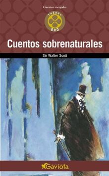 Cuentos sobrenaturales (Trébol de oro / Cuentos escogidos)