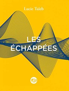 Les échappées