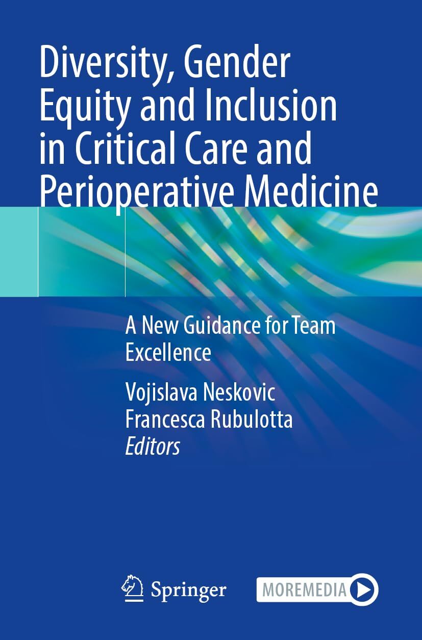 Diversity, Gender Equity and Inclusion in Critical Care and Perioperative Medicine