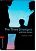 Oxford Bookworms Library: 8. Schuljahr, Stufe 2 - The Three Strangers and Other Stories: Reader