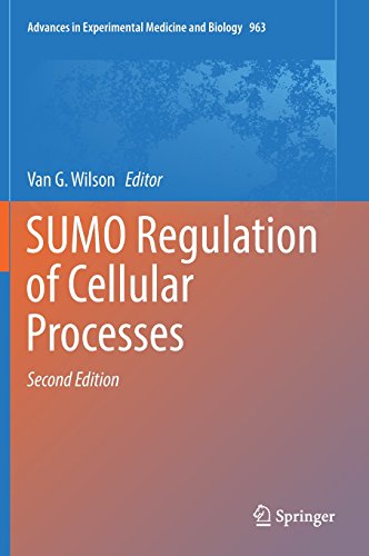 SUMO Regulation of Cellular Processes (Advances in Experimental Medicine and Biology)
