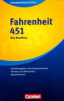 Cornelsen Senior English Library - Fiction: Ab 11. Schuljahr - Fahrenheit 451: Interpretationshilfe: Inhaltsangaben und Interpretationen - Themen und Wortschatz - Musterklausur