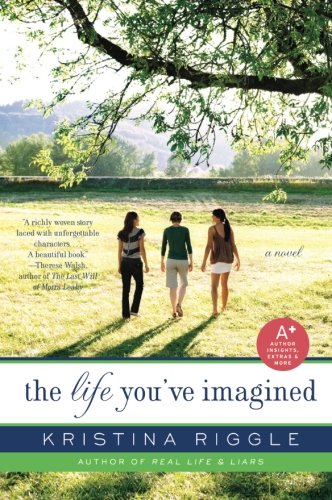 The Life You've Imagined: A Novel