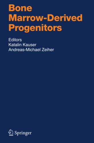 Bone Marrow-Derived Progenitors (Handbook of Experimental Pharmacology, Band 180)