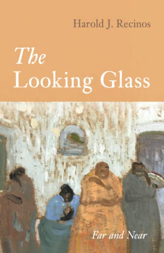 The Looking Glass: Far and Near