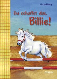 Du schaffst das, Billie!