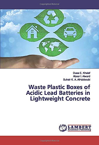 Waste Plastic Boxes of Acidic Lead Batteries in Lightweight Concrete