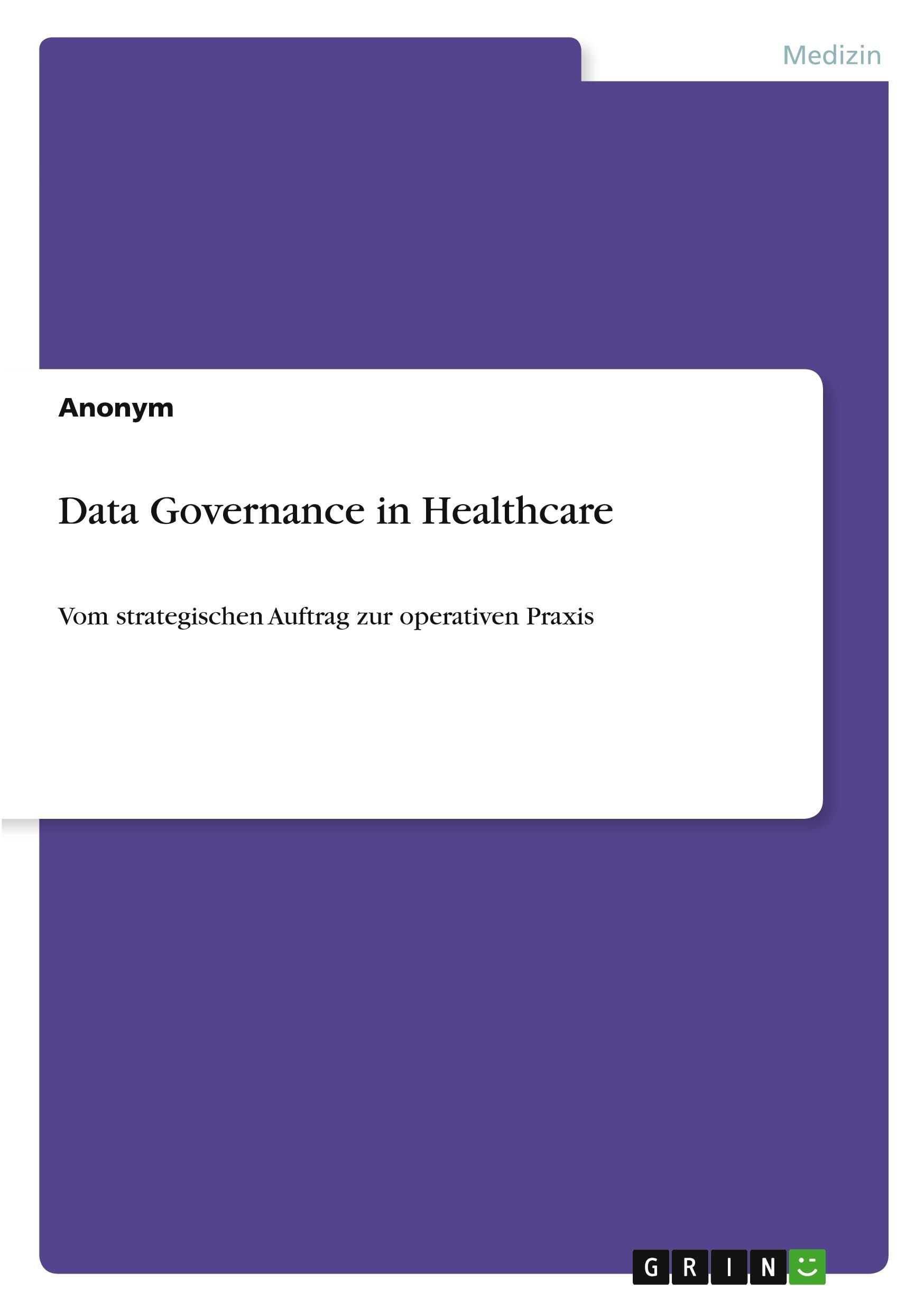 Data Governance in Healthcare