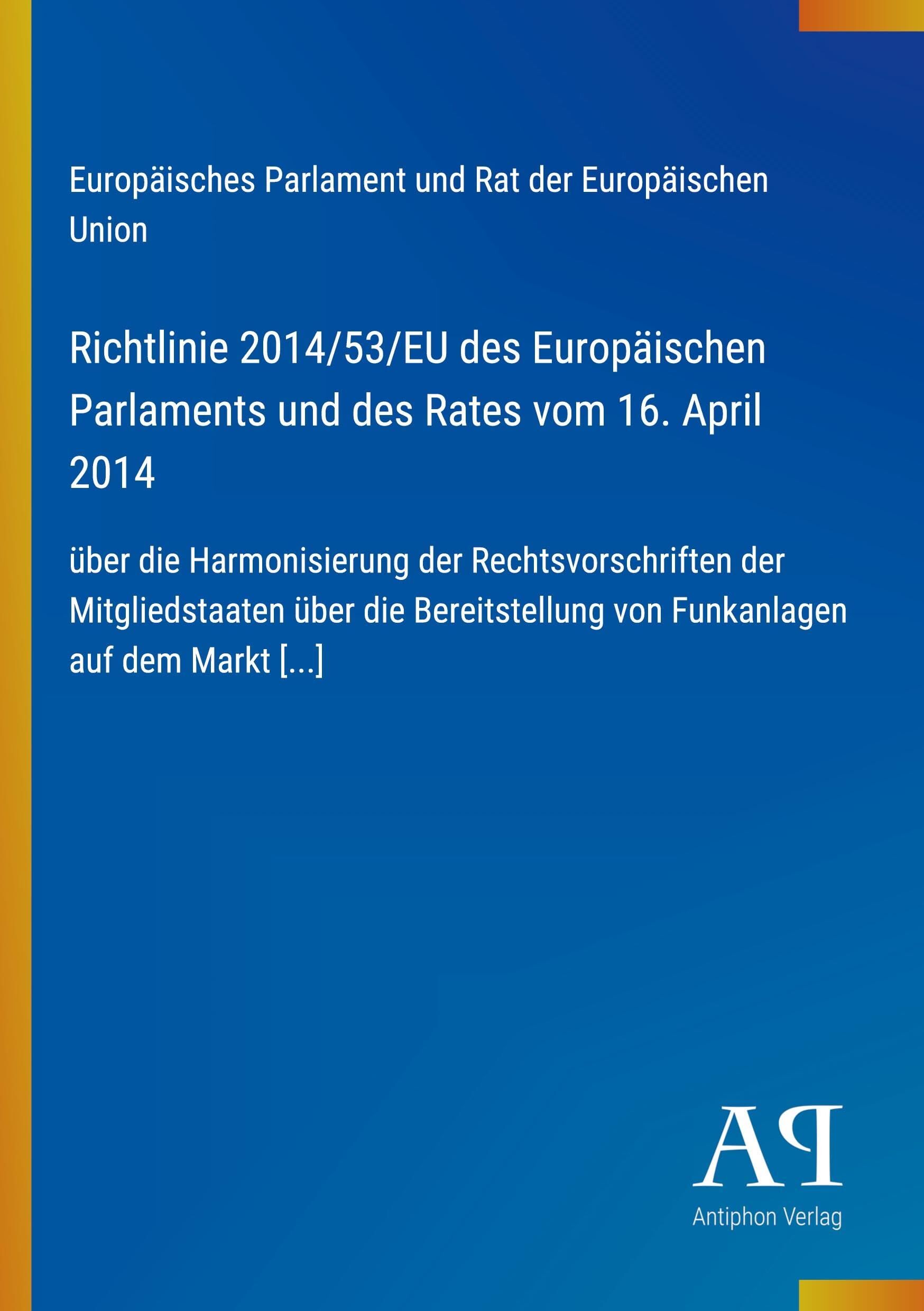 Richtlinie 2014/53/EU des Europäischen Parlaments und des Rates vom 16. April 2014