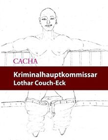 Kriminalhauptkommissar Lothar Couch-Eck