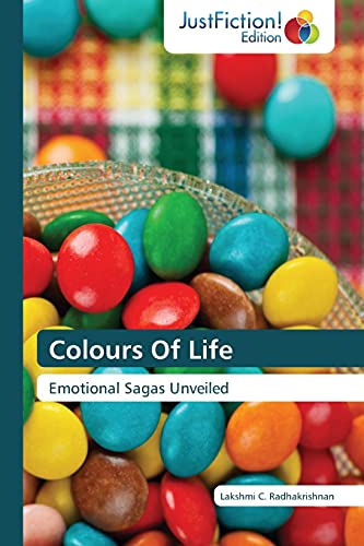 Colours Of Life: Emotional Sagas Unveiled