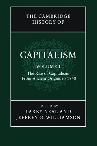 Larry Neal The Cambridge History Capitalism V1