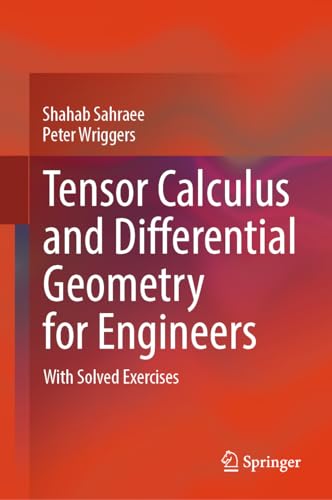 Tensor Calculus and Differential Geometry for Engineers: With Solved Exercises