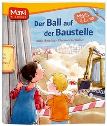 Mats und Lina - Der Ball auf der Baustelle