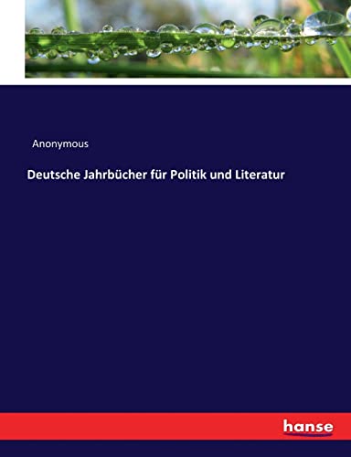 Deutsche Jahrbücher für Politik und Literatur