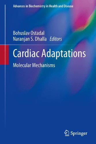 Cardiac Adaptations: Molecular Mechanisms (Advances in Biochemistry in Health and Disease)