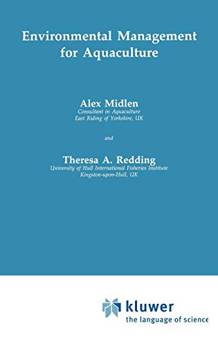 Environmental Management for Aquaculture (Aquaculture Series, 2, Band 2)