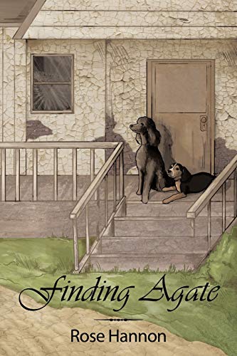 Finding Agate: An Epic Story of a Poodle's Heart and His Will to Survive