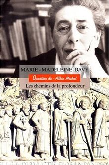 Question de, n° 116. Marie-Madeleine Davy : les chemins de la profondeur