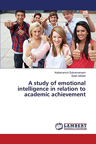 A study of emotional intelligence in relation to academic achievement