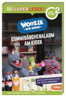 SUPERLESER! Woozle Die Serie: Gummibärchenalarm am Kiosk: Sach-Geschichten für Erstleser, 2. Lesestufe