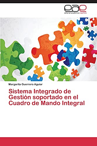 Sistema Integrado de Gestión soportado en el Cuadro de Mando Integral