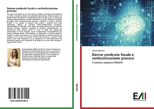 Danno cerebrale focale e verticalizzazione precoce: Il sistema robotico ERIGO®