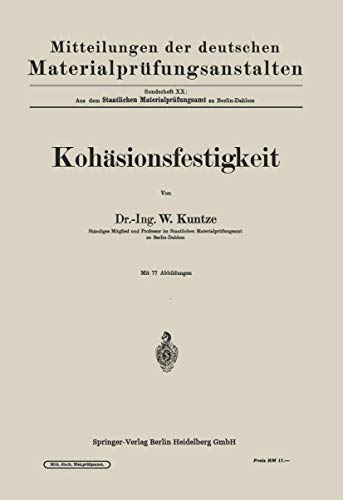Kohasionsfestigkeit (German Edition) (Mitteilungen der Deutschen Materialprüfungsanstalten / Sonderheft, 30, Band 30)