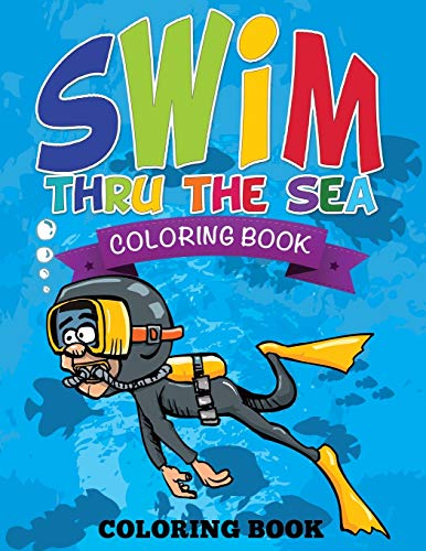 Swim Thru The Sea Coloring Book